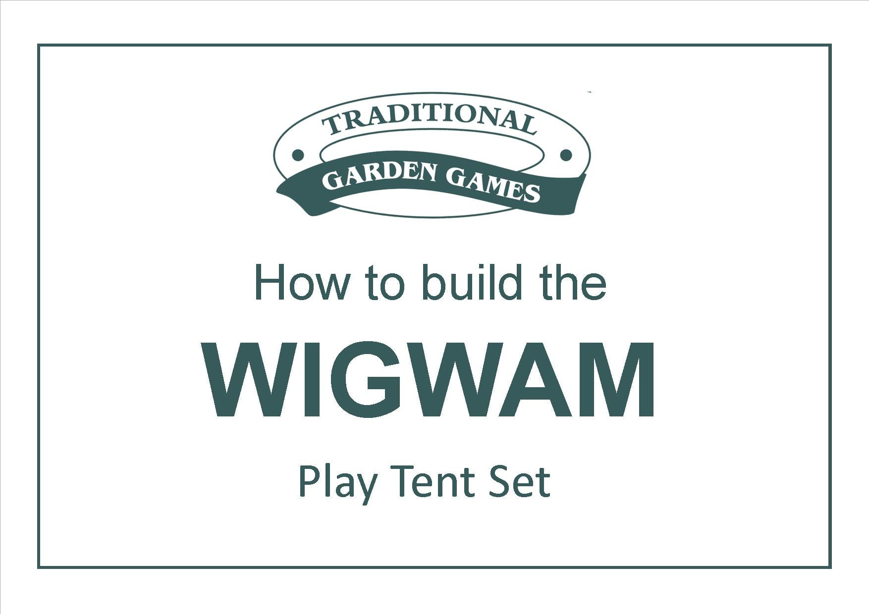 How to build the Traditional Garden Games WIGWAM Play Tent